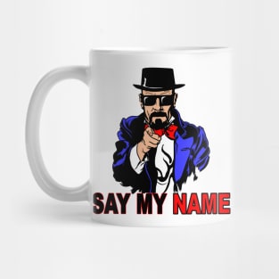 Say my name Mug